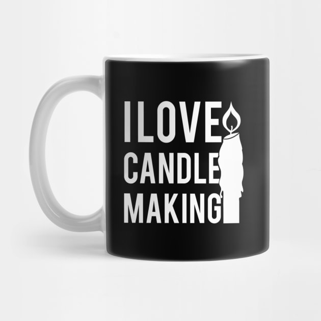 I love Candle Making by Qwerdenker Music Merch